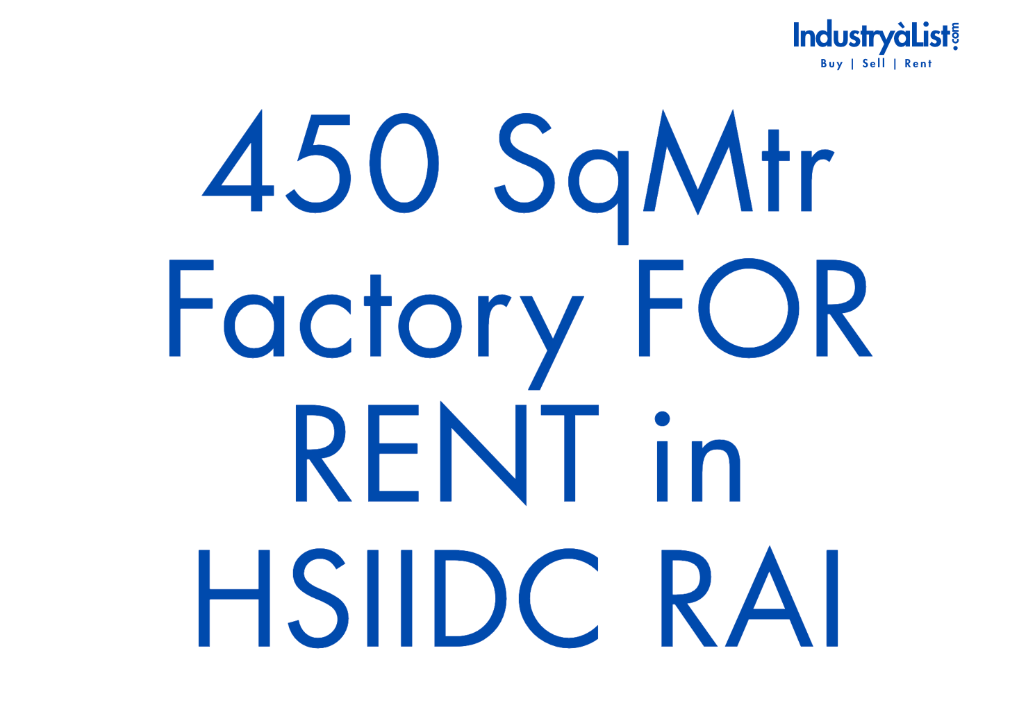Factory for Rent in HSIIDC